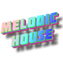 Melodic House