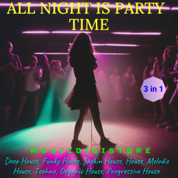 All Night Is Party Time 3 in 1