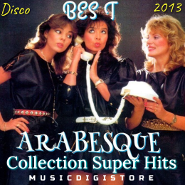 Arabesque - Collection Super Hits (2013)