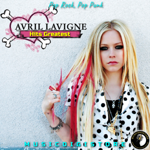 AVRILL LAVIGNE HITS GREATEST